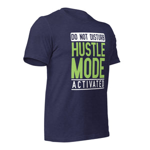 Hustle Mode t-shirt-Phoenix Styles