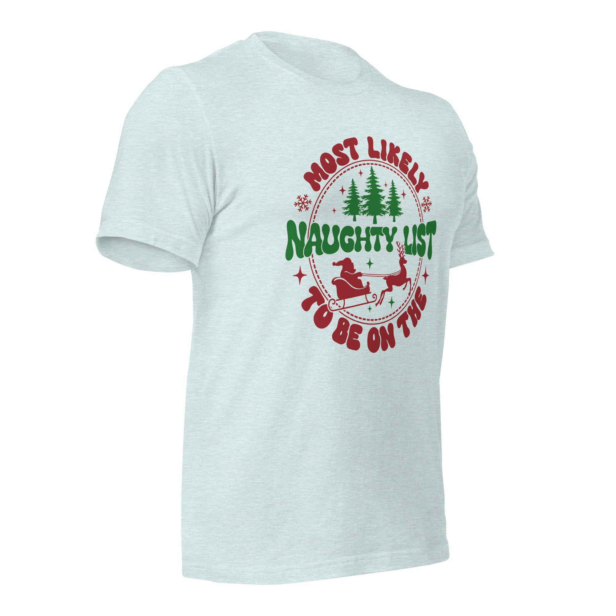 Most Likely to be on the Naughty List t-shirt-Phoenix Styles