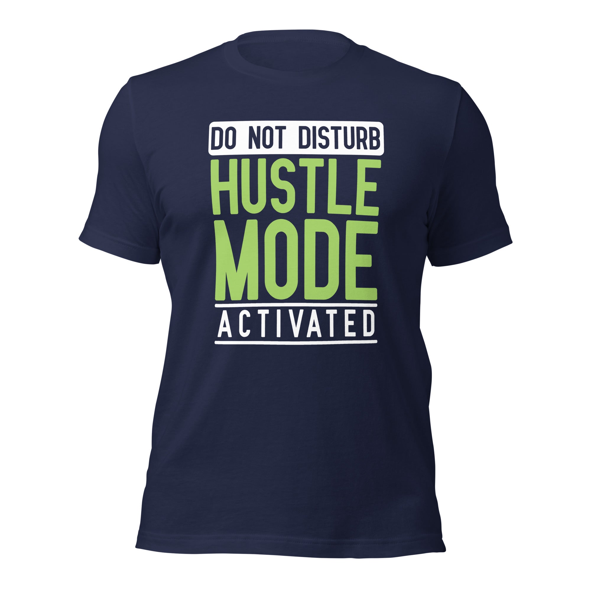 Hustle Mode t-shirt-Phoenix Styles