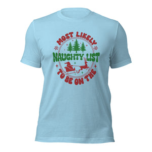 Most Likely to be on the Naughty List t-shirt-Phoenix Styles