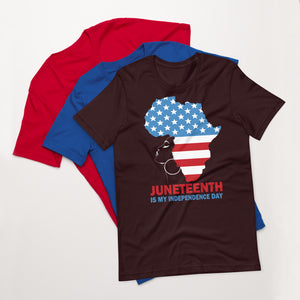 Juneteenth Is My Independence t-shirt-Phoenix Styles