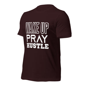 Wake Up Pray Hustle t-shirt-Phoenix Styles