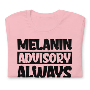 Melanin Advisory t-shirt-Phoenix Styles