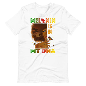 Melanin Is In My DNA t-shirt-Phoenix Styles