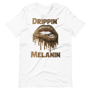 Drippin Melanin t-shirt-Phoenix Styles