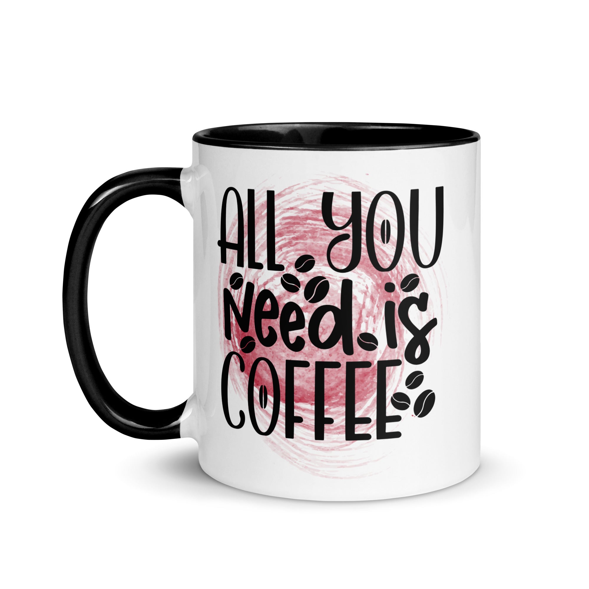 All You Need is Coffee Mug-Phoenix Styles