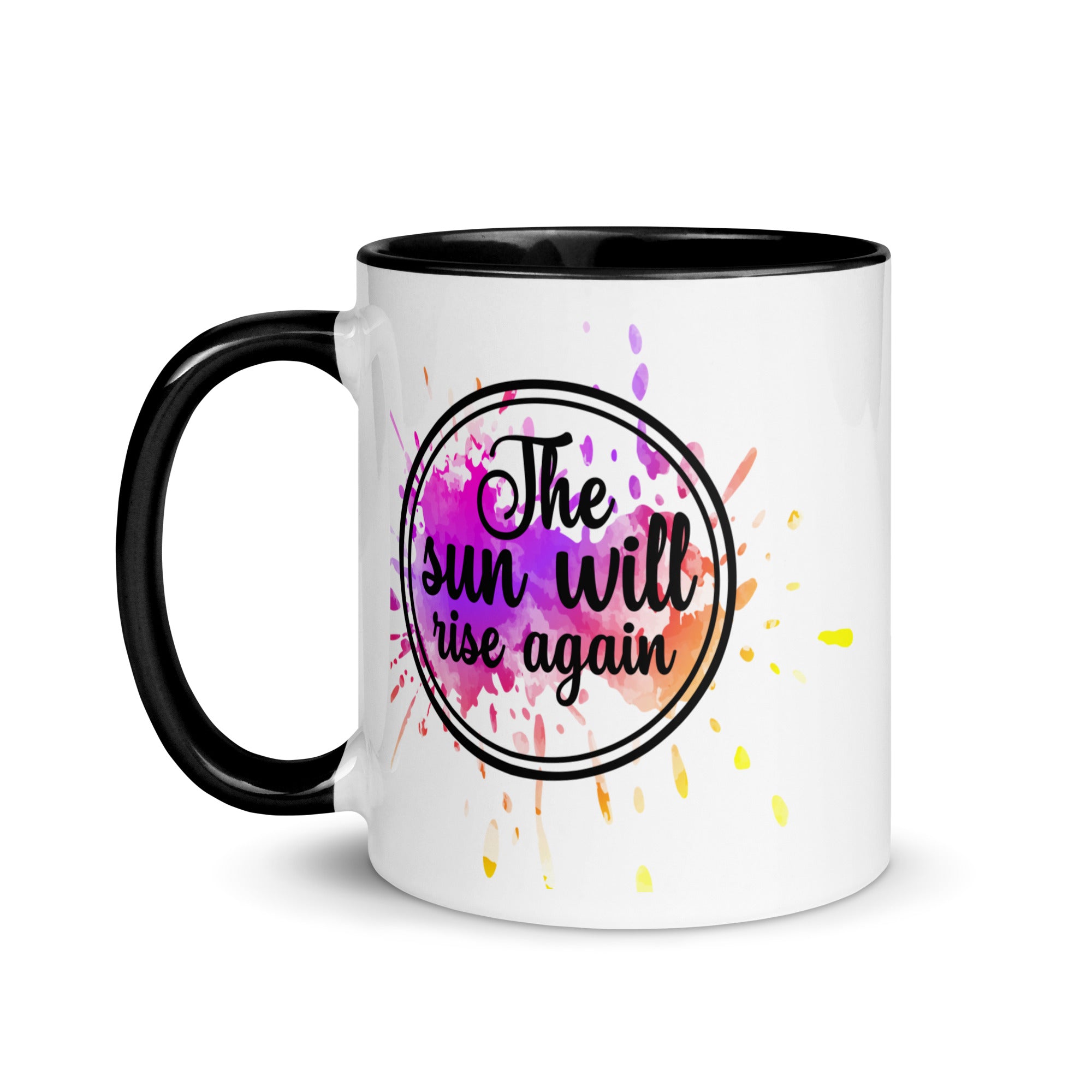 The Sun Will Rise Again Mug-Phoenix Styles