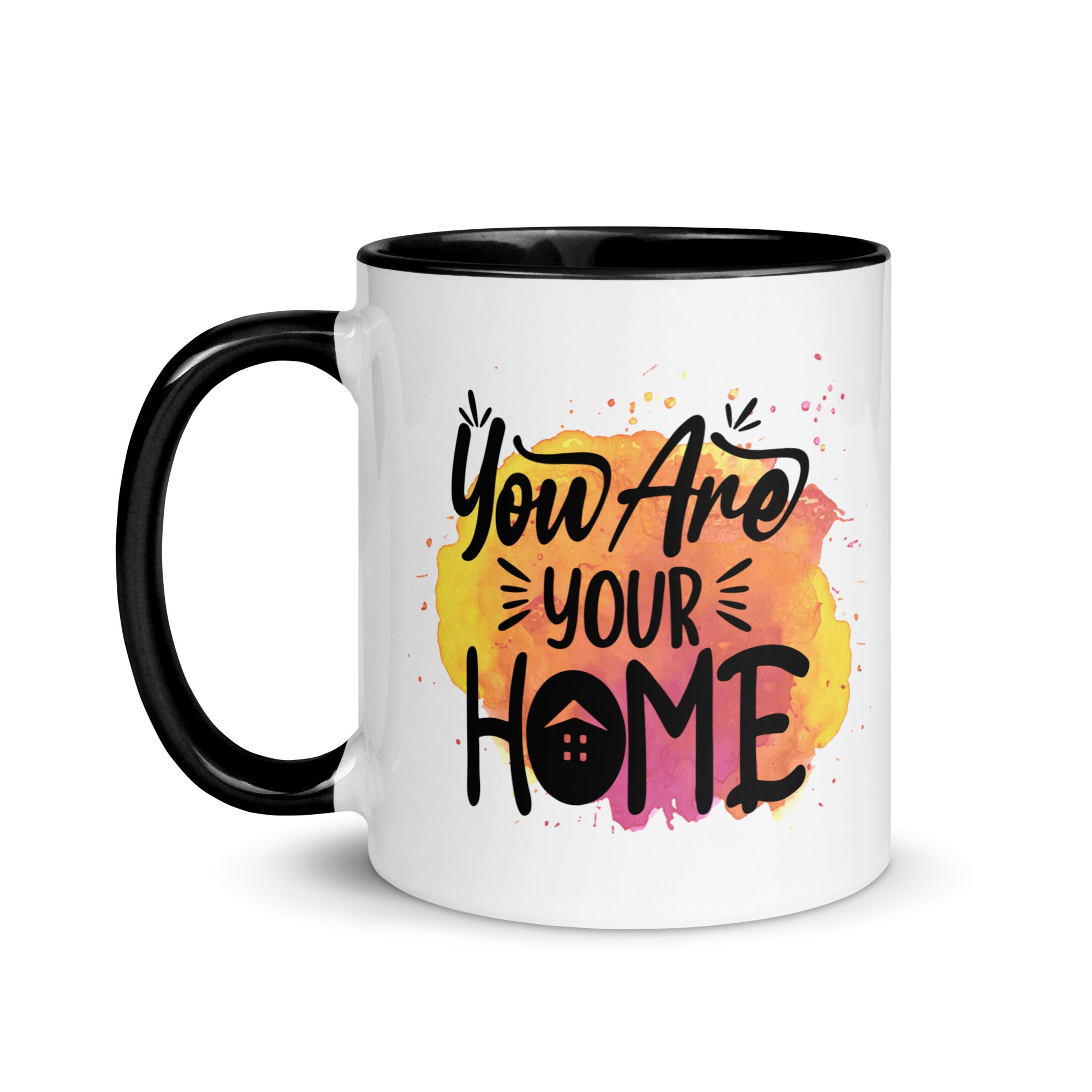 You are Your Home Mug-Phoenix Styles