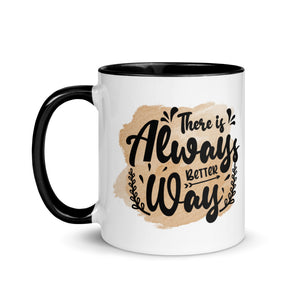 There is always Better Way Mug-Phoenix Styles