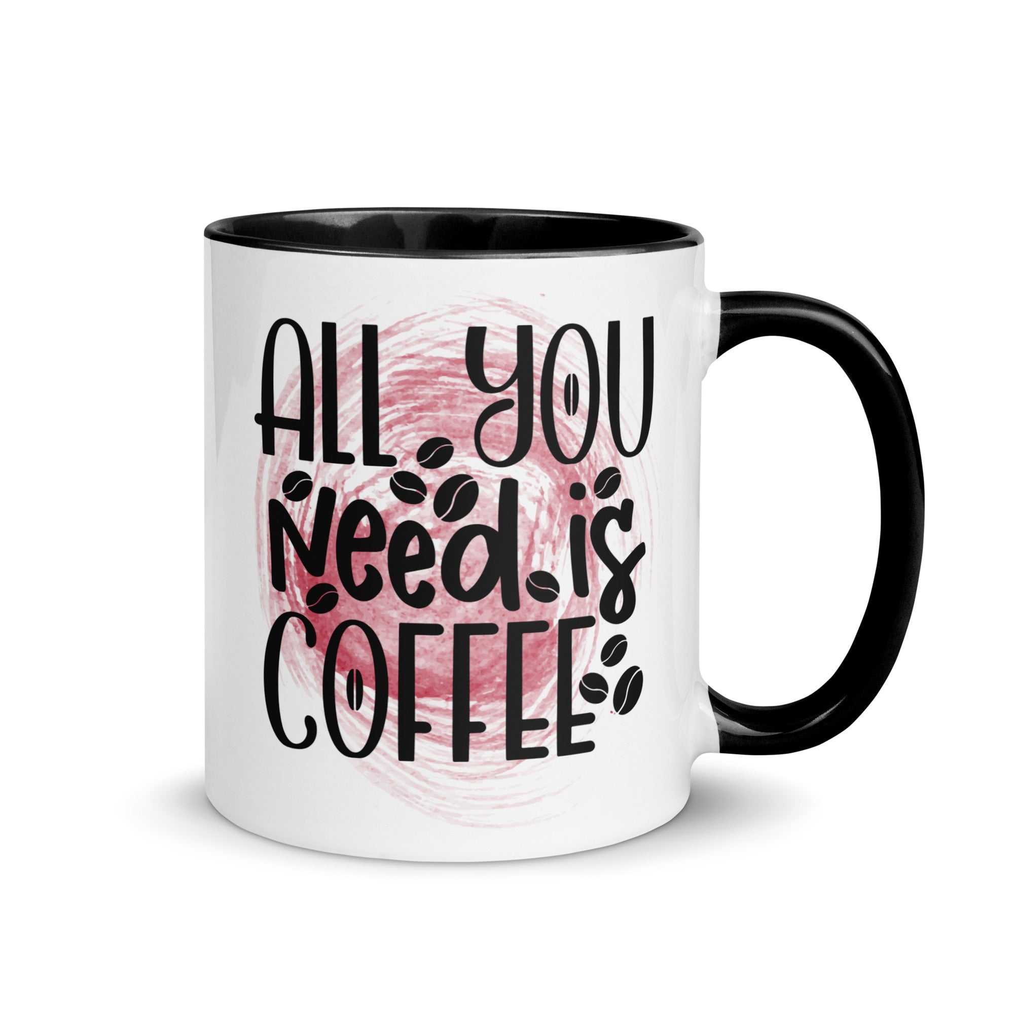 All You Need is Coffee Mug-Phoenix Styles