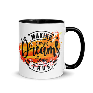 Making My Dreams Come True Mug-Phoenix Styles