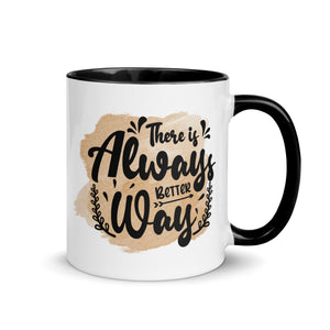 There is always Better Way Mug-Phoenix Styles