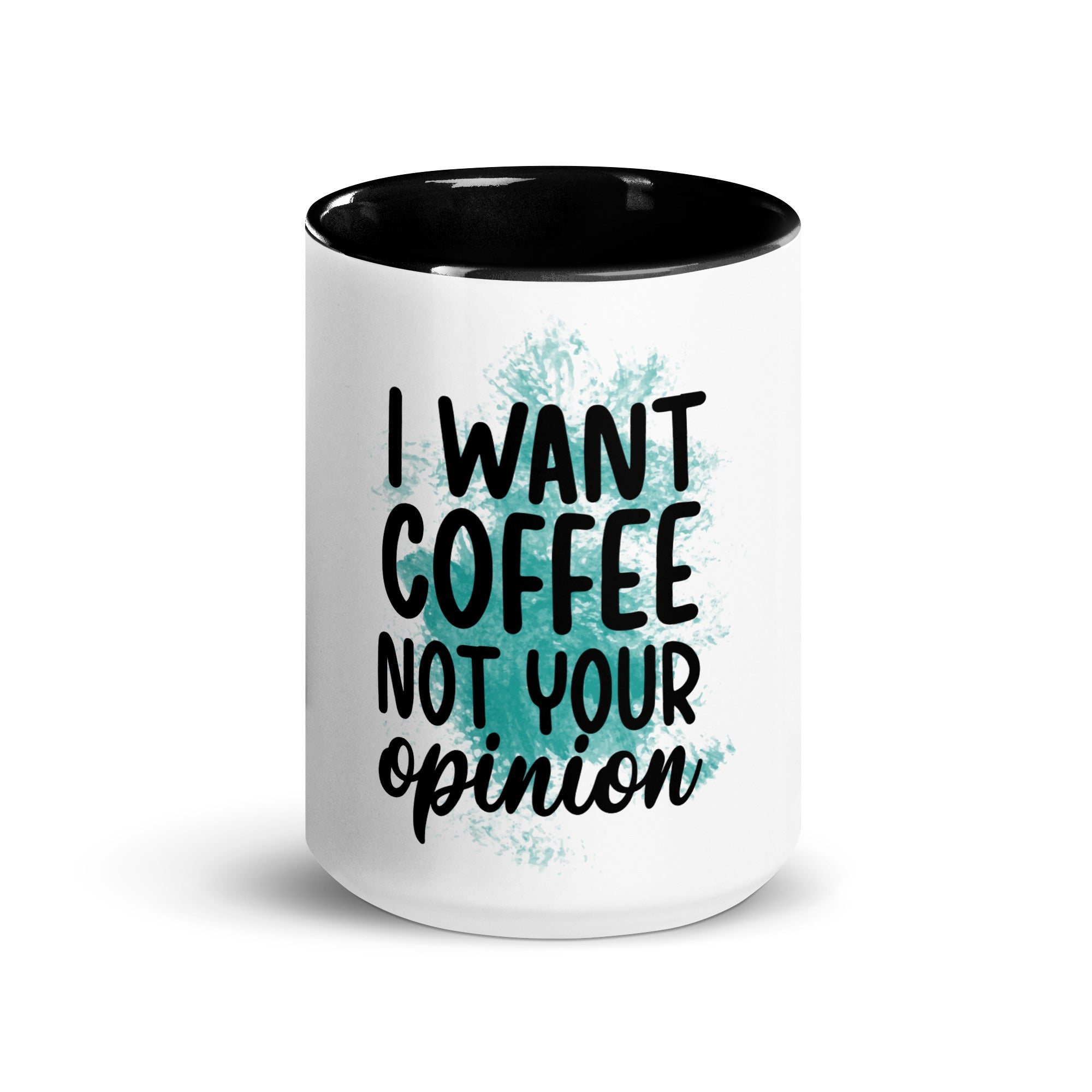 I want Coffee Not Your Opinion Mug-Phoenix Styles