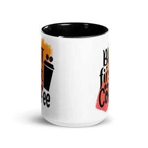 But Coffee First Mug-Phoenix Styles