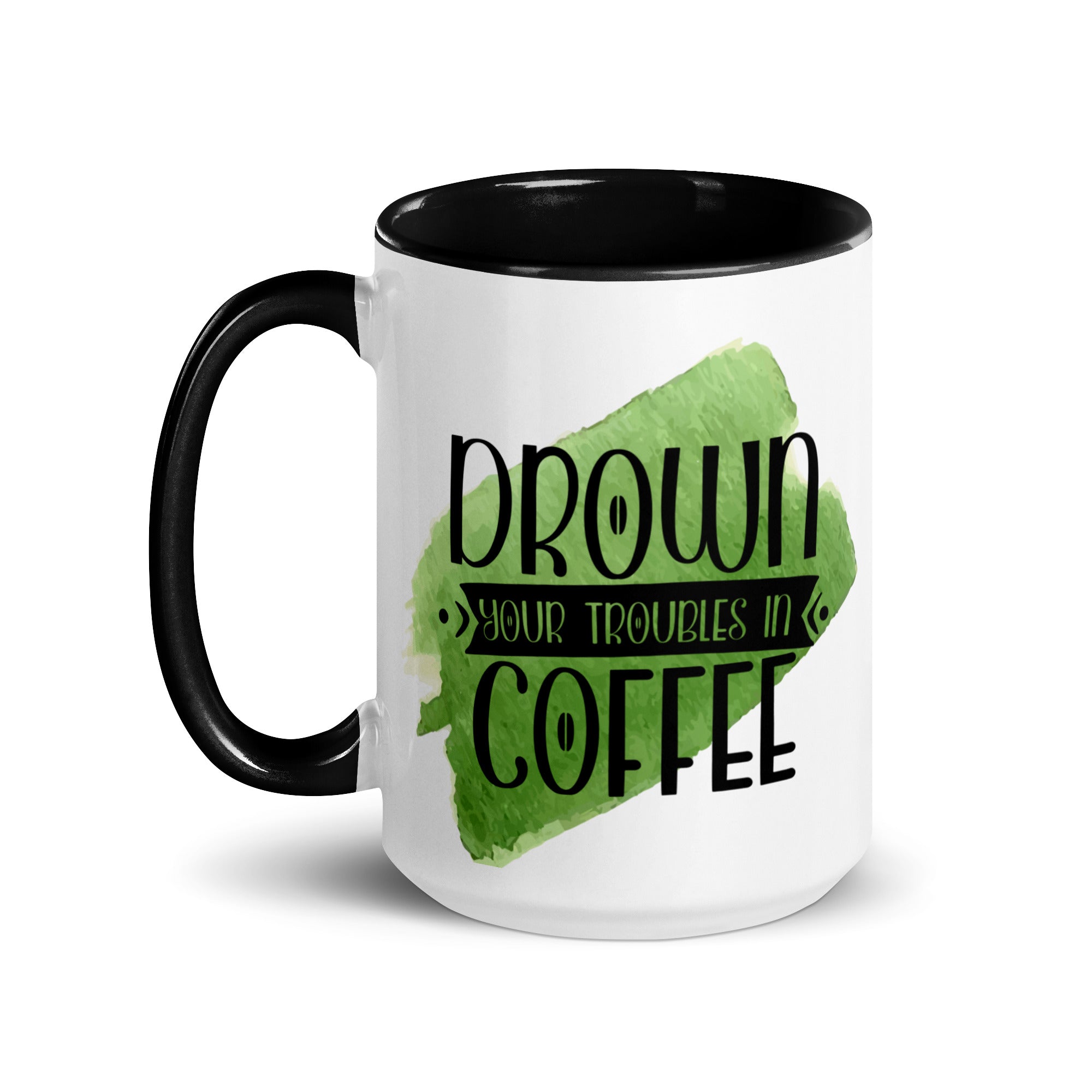 Drown Your Troubles Away In Coffee Mug-Phoenix Styles