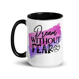 Dream Without Fear Mug-Phoenix Styles