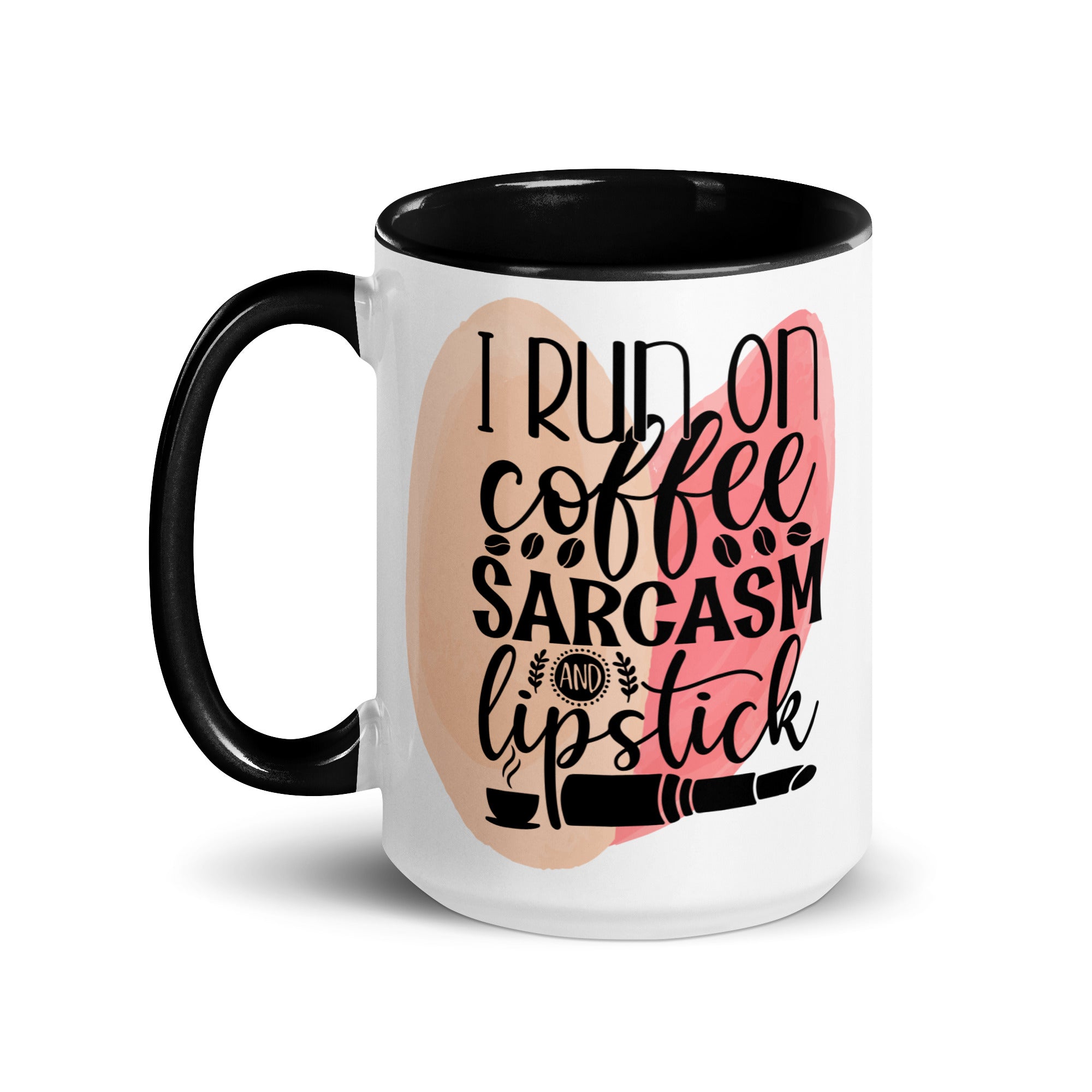 I Run on Coffee Sarcasm and Lipstick-Phoenix Styles