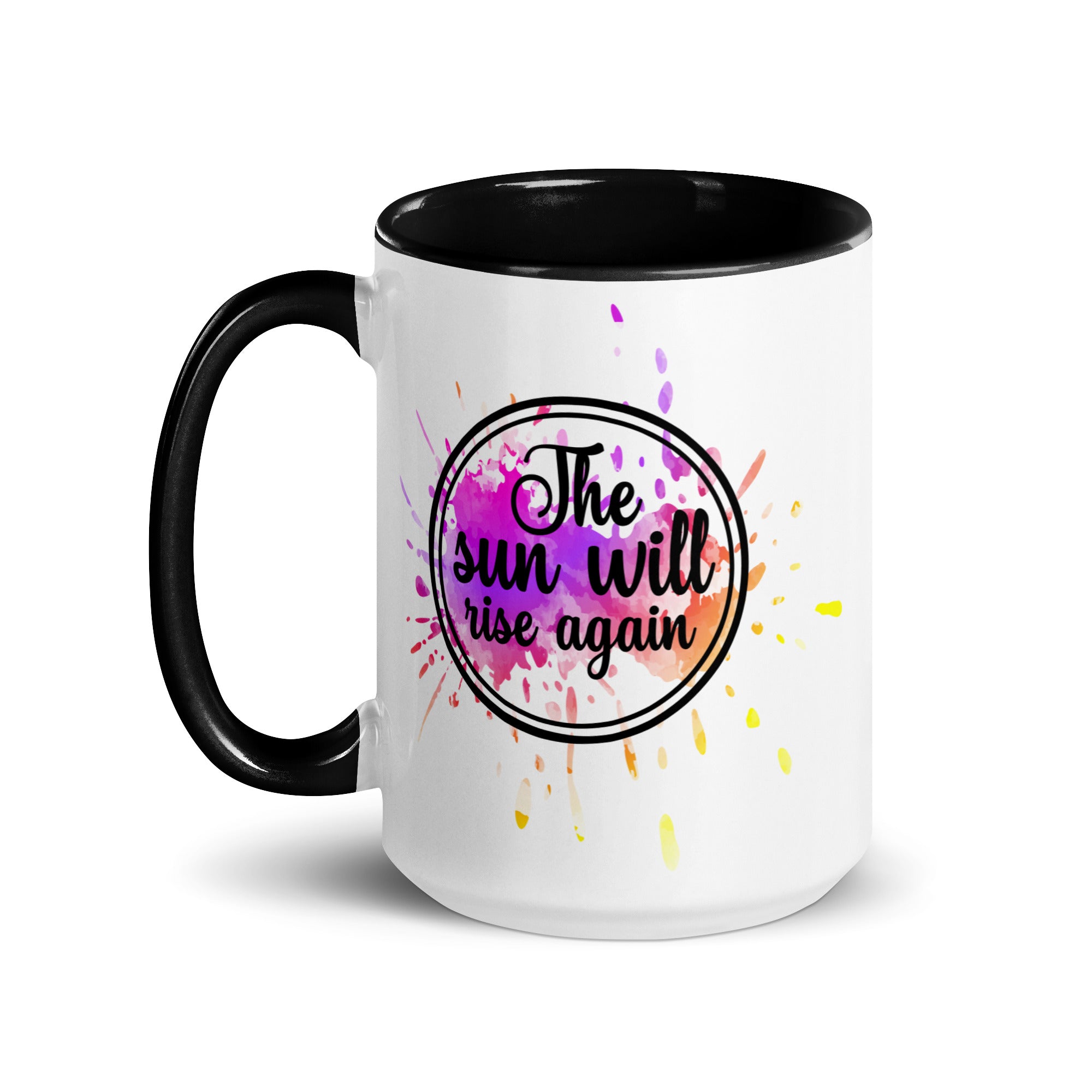 The Sun Will Rise Again Mug-Phoenix Styles