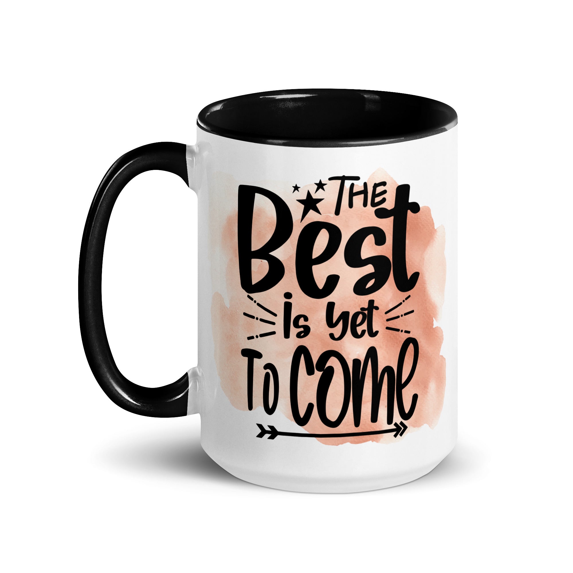 The Best Is Yet To Come Mug-Phoenix Styles