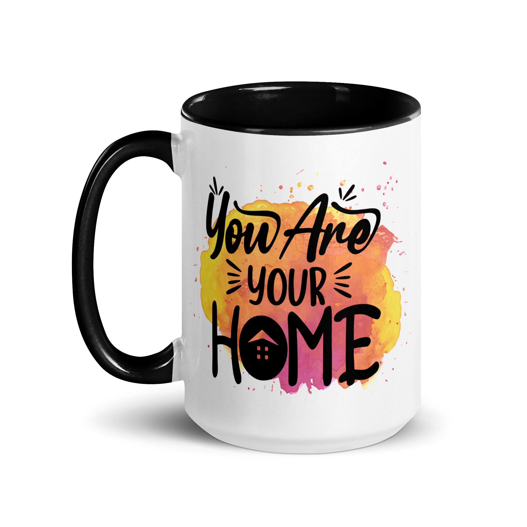 You are Your Home Mug-Phoenix Styles