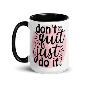 Don't Quit Mug-Phoenix Styles