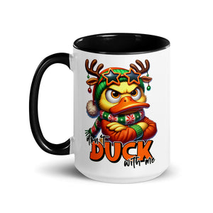 Don't Duck With Me Mug-Phoenix Styles