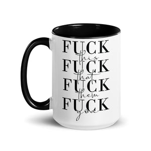 Fuck This That You Mug with Color Inside-Phoenix Styles