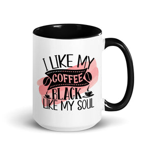 I Like My Coffee Black Like My Soul-Phoenix Styles