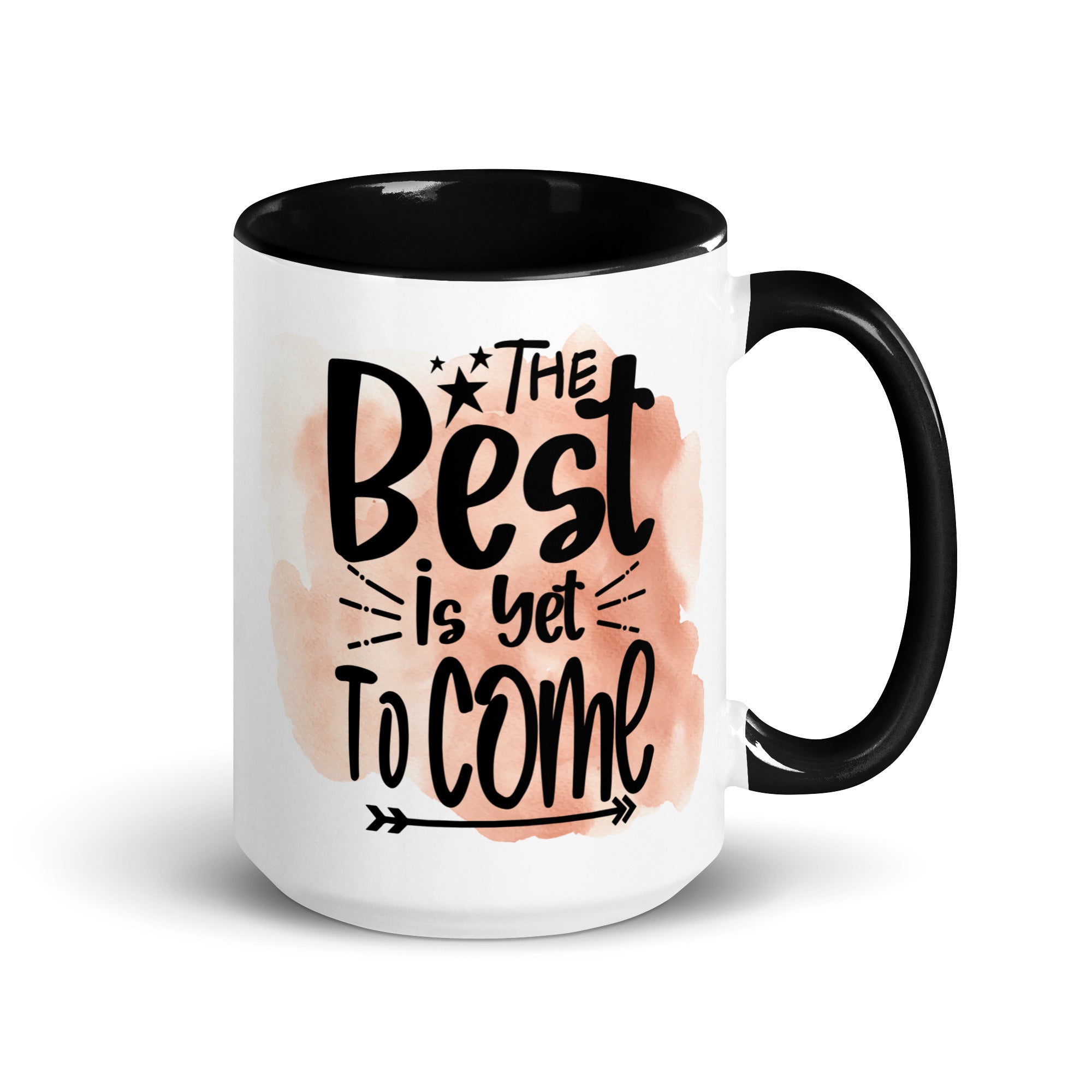 The Best Is Yet To Come Mug-Phoenix Styles