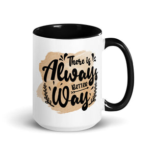 There is always Better Way Mug-Phoenix Styles