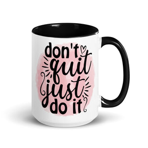 Don't Quit Mug-Phoenix Styles