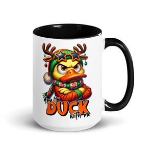 Don't Duck With Me Mug-Phoenix Styles