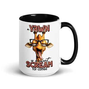 Yawn is a Silent Scream for Coffee Mug-Phoenix Styles