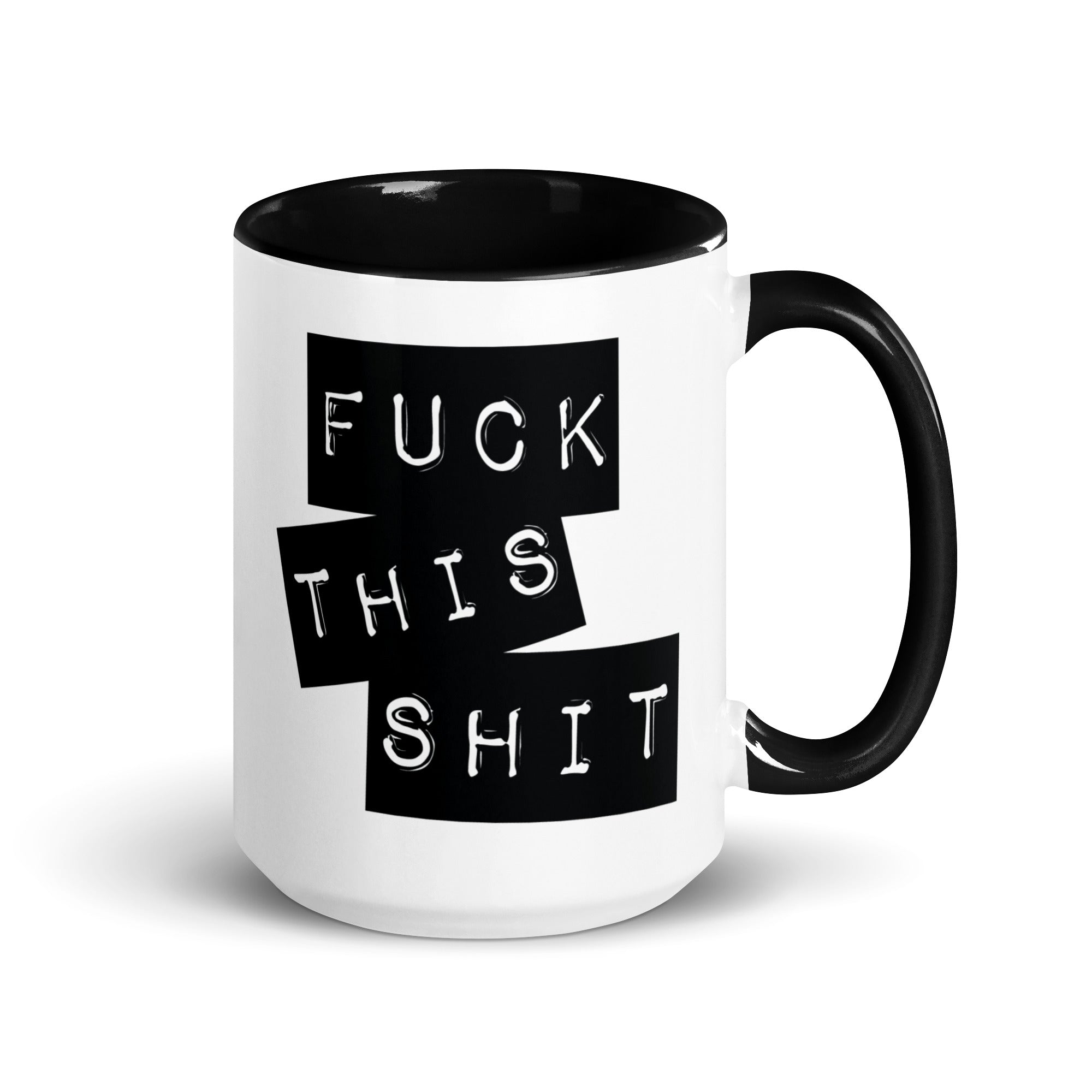 Fuck This Shit Mug with Color Inside-Phoenix Styles