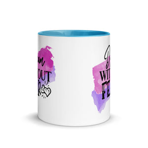 Dream Without Fear Mug-Phoenix Styles