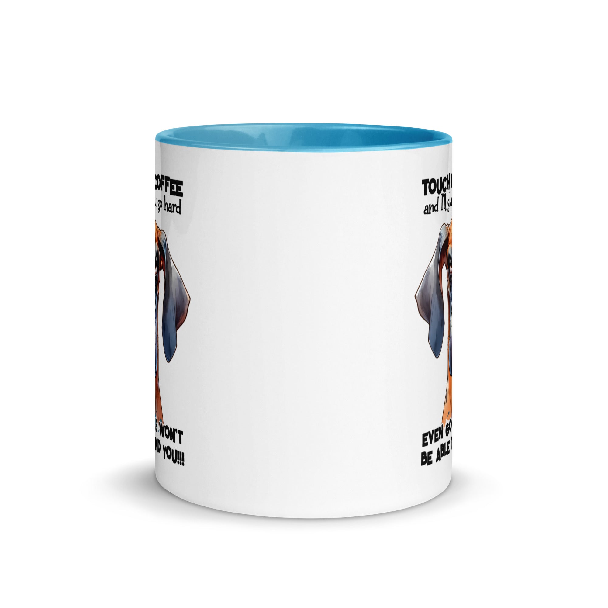 Touch My Coffee and I'll Slap you so Hard Mug-Phoenix Styles