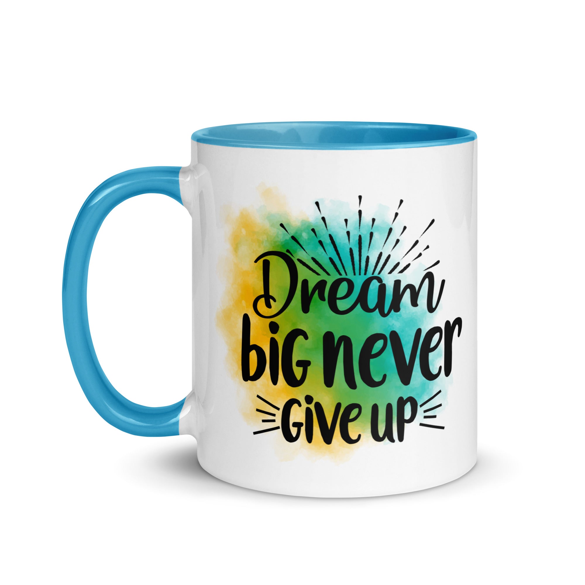 Dream Big Never Give Up Mug-Phoenix Styles