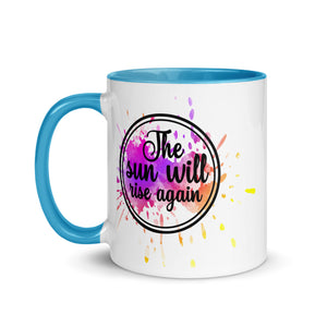 The Sun Will Rise Again Mug-Phoenix Styles