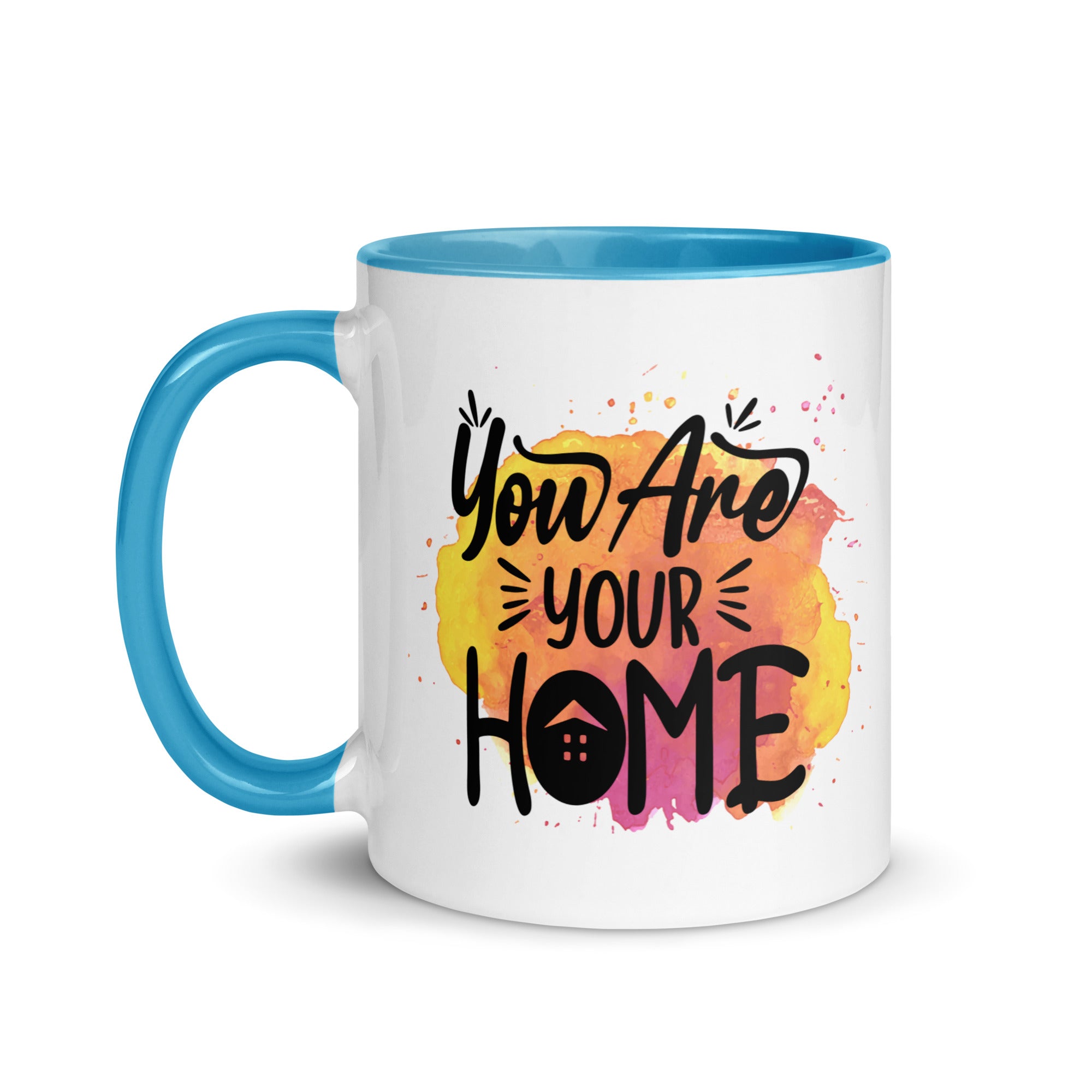 You are Your Home Mug-Phoenix Styles