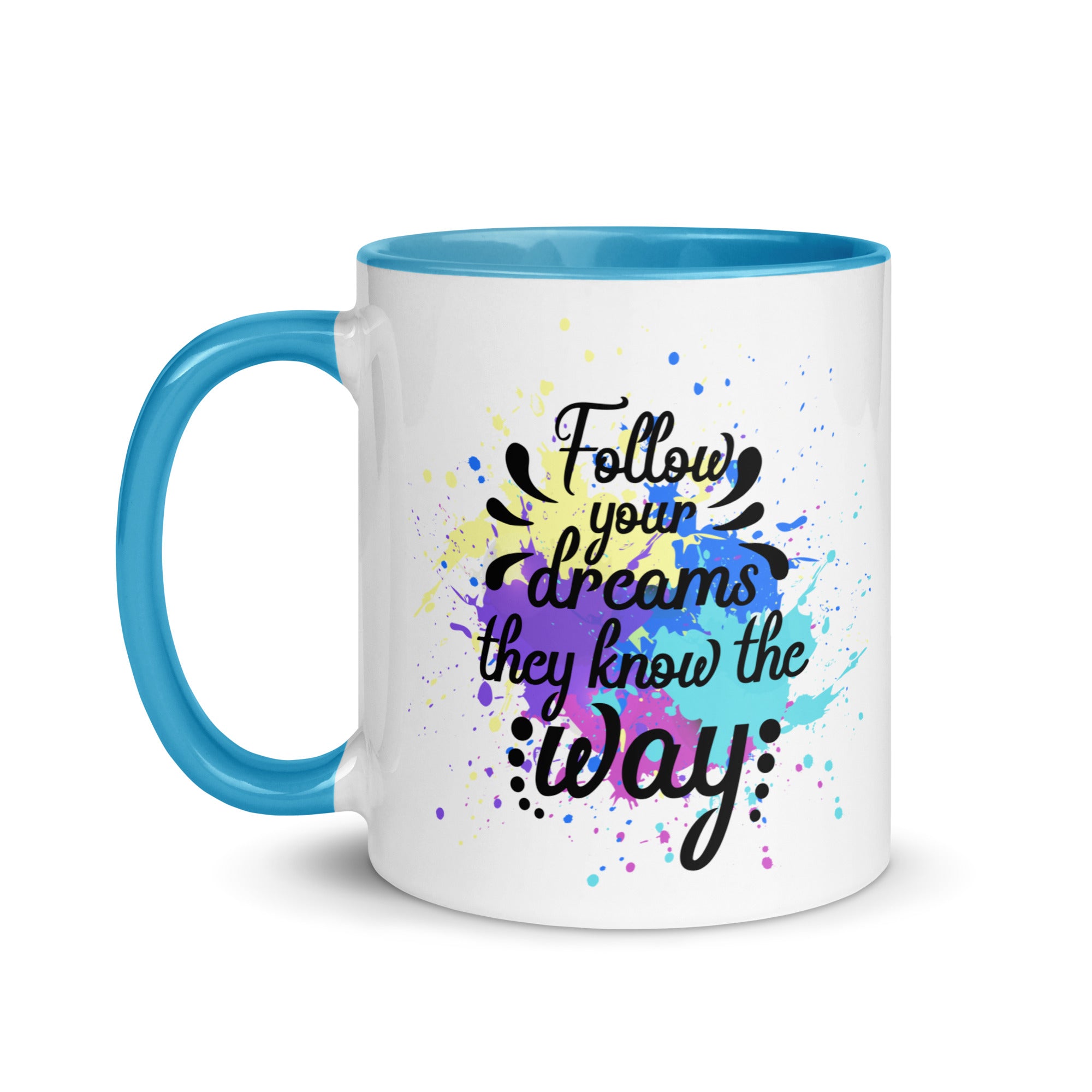 Follow Your Dreams Mug-Phoenix Styles