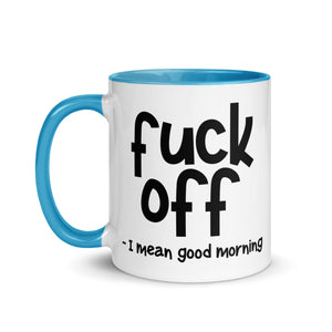 Fuck Off Mug with Color Inside-Phoenix Styles