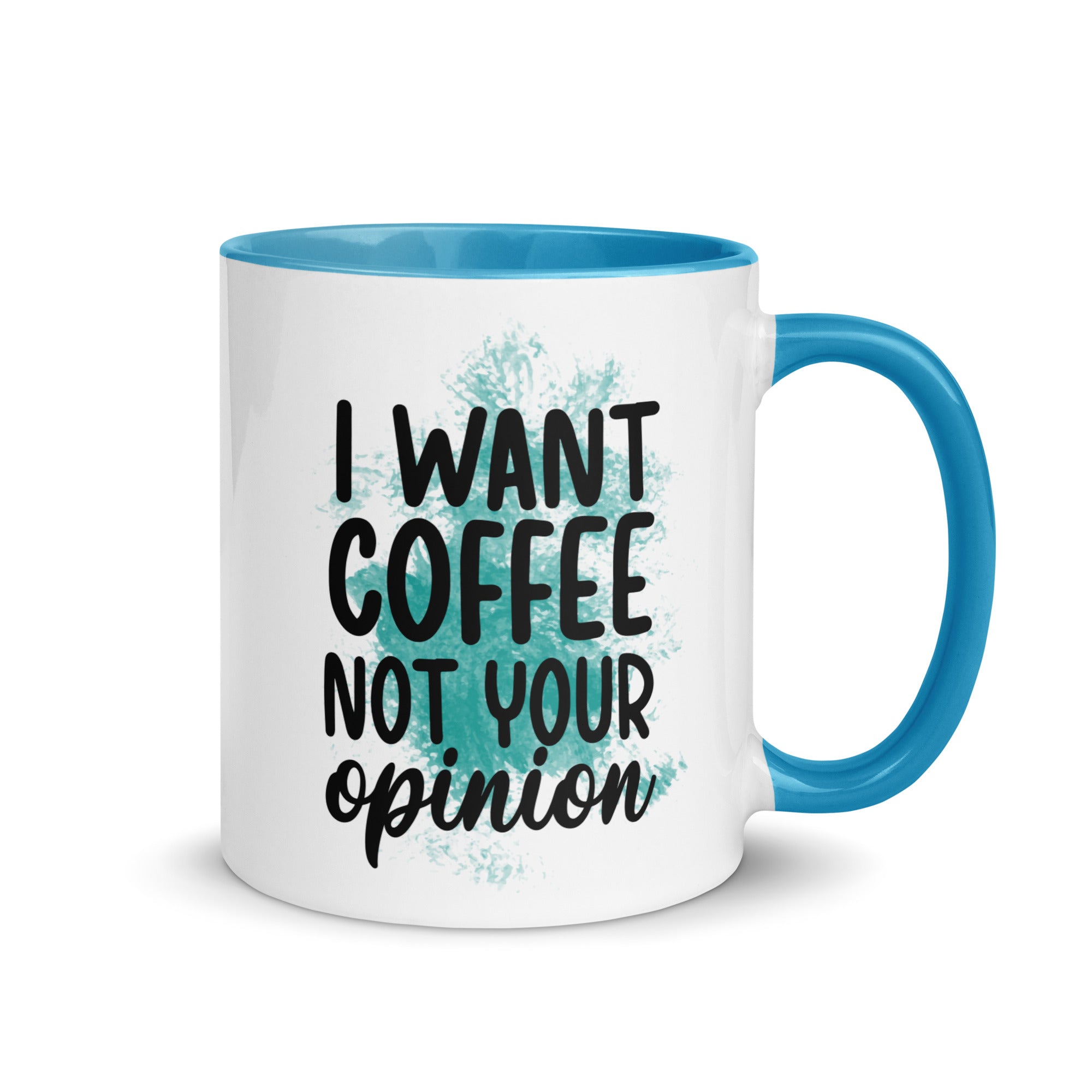 I want Coffee Not Your Opinion Mug-Phoenix Styles