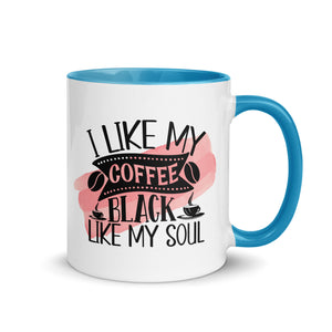 I Like My Coffee Black Like My Soul-Phoenix Styles