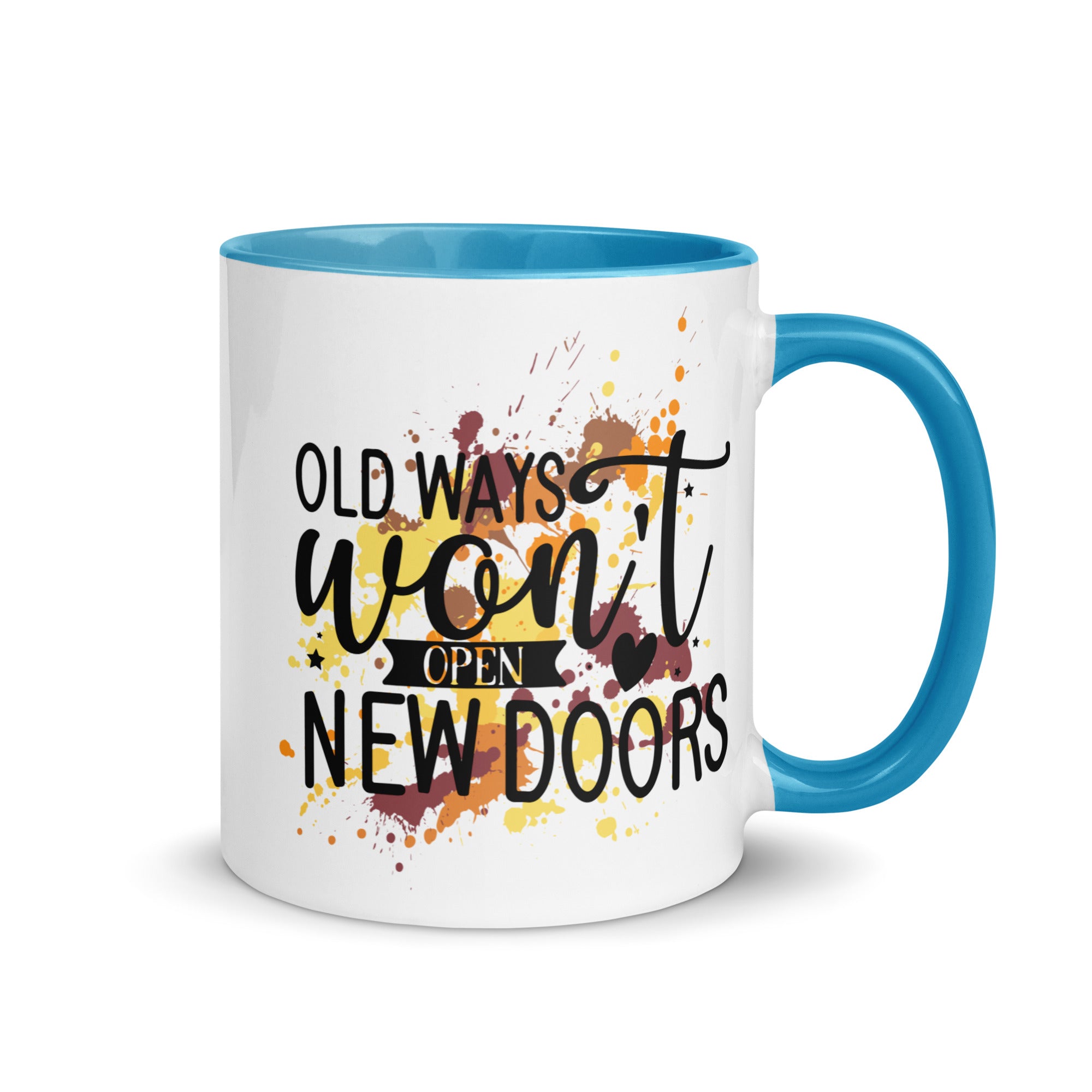 Old Ways Wont Open New Doors Mug-Phoenix Styles