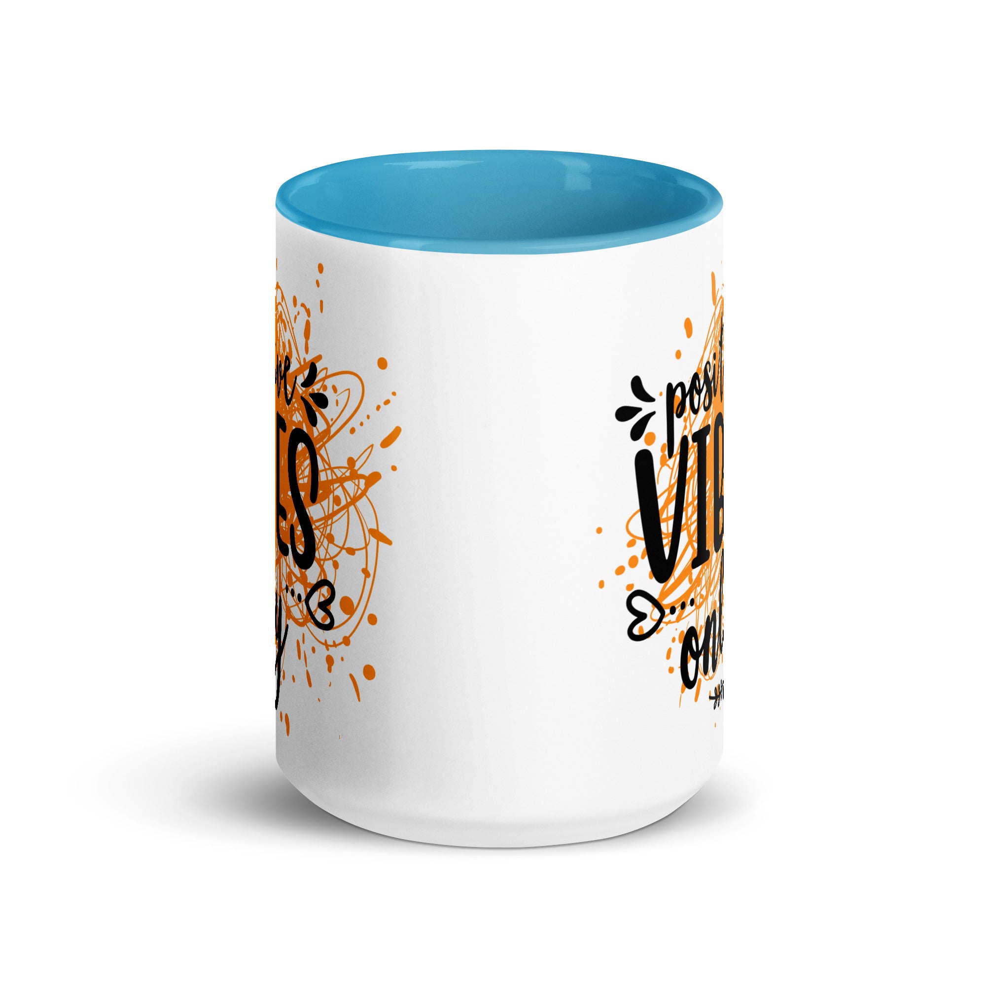 Positive Vibes Only Mug-Phoenix Styles