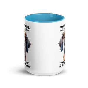 Touch My Coffee and I'll Slap you so Hard Mug-Phoenix Styles