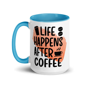 Life Happens After Coffee Mug-Phoenix Styles