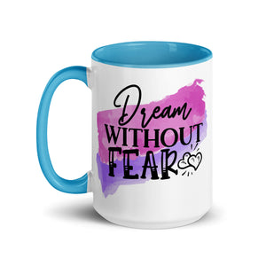 Dream Without Fear Mug-Phoenix Styles