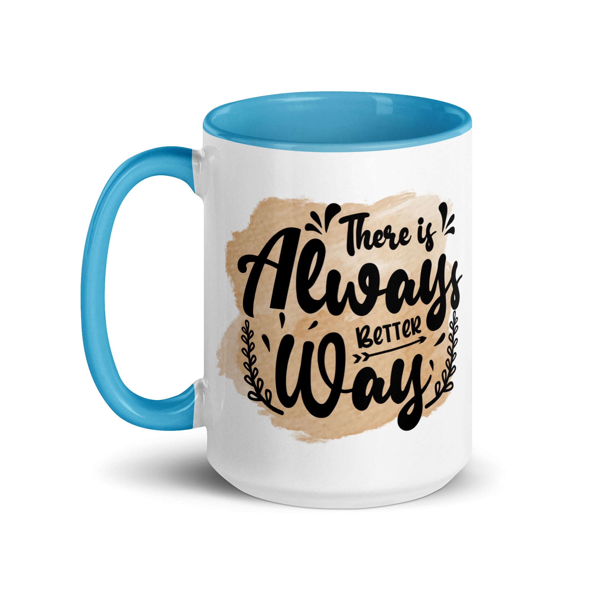 There is always Better Way Mug-Phoenix Styles