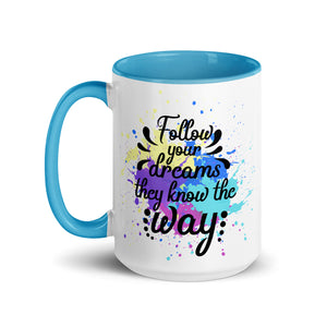 Follow Your Dreams Mug-Phoenix Styles